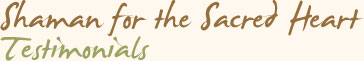 Shaman for the Sacred Heart